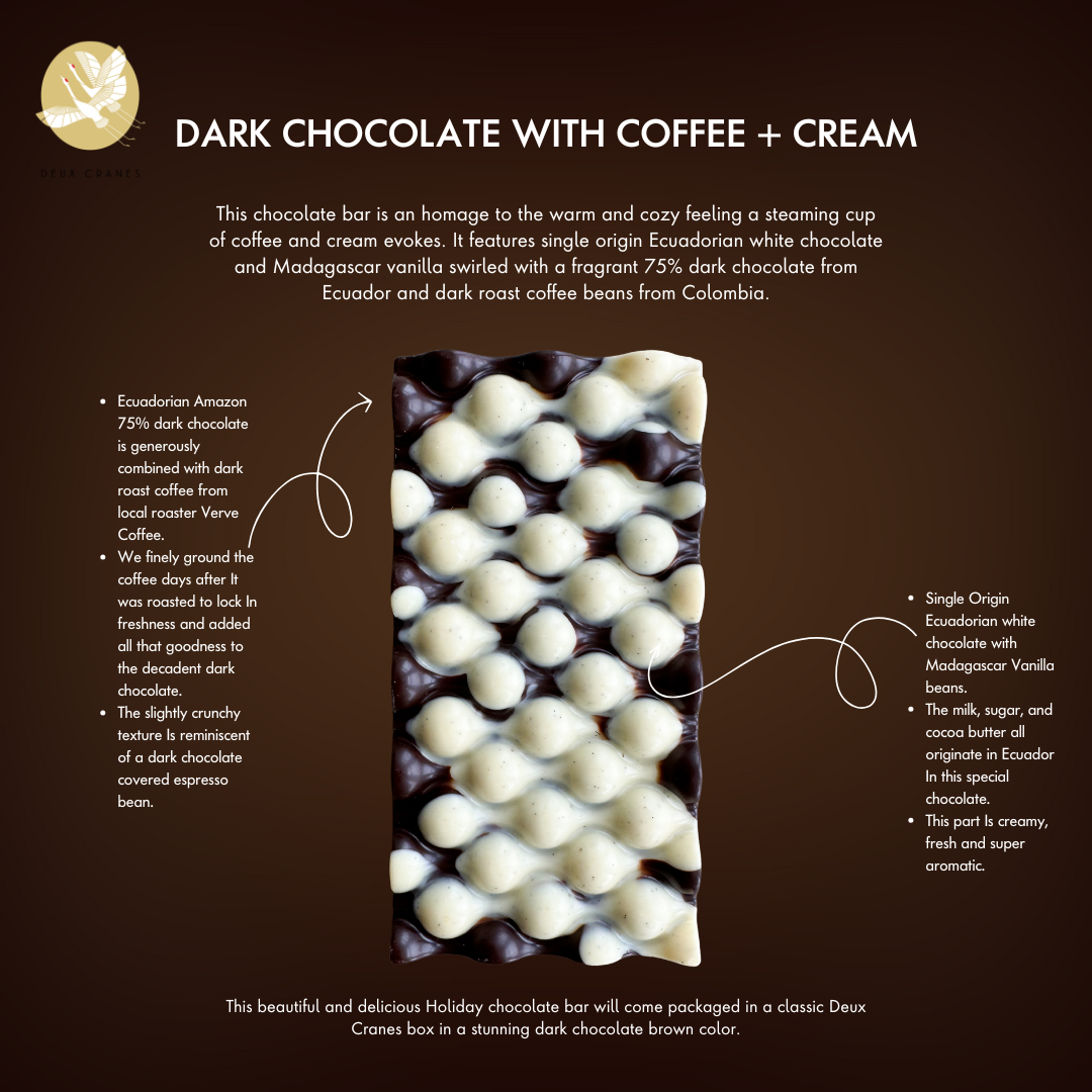 Dark Chocolate with Coffee + Cream – Deux Cranes Chocolates and Dark Chocolate with Coffee + Cream – Deux Cranes Chocolates and